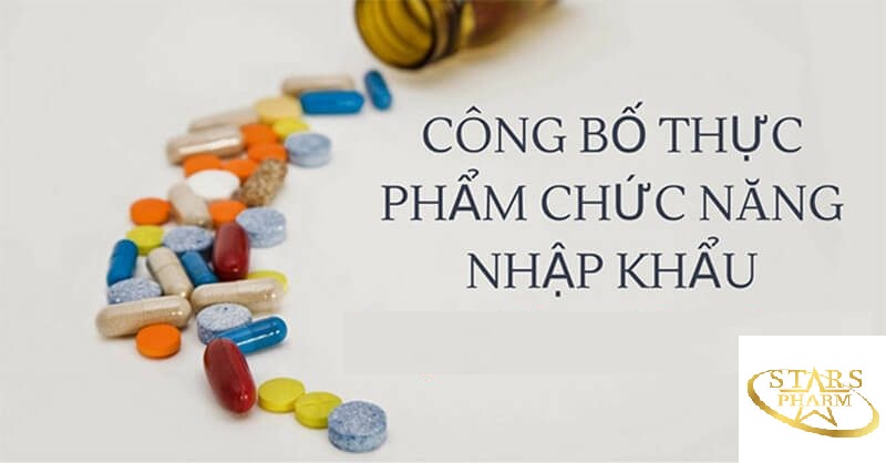 THỦ TỤC ĐĂNG KÝ BẢN CÔNG BỐ THỰC PHẨM CHỨC NĂNG NHẬP KHẨU