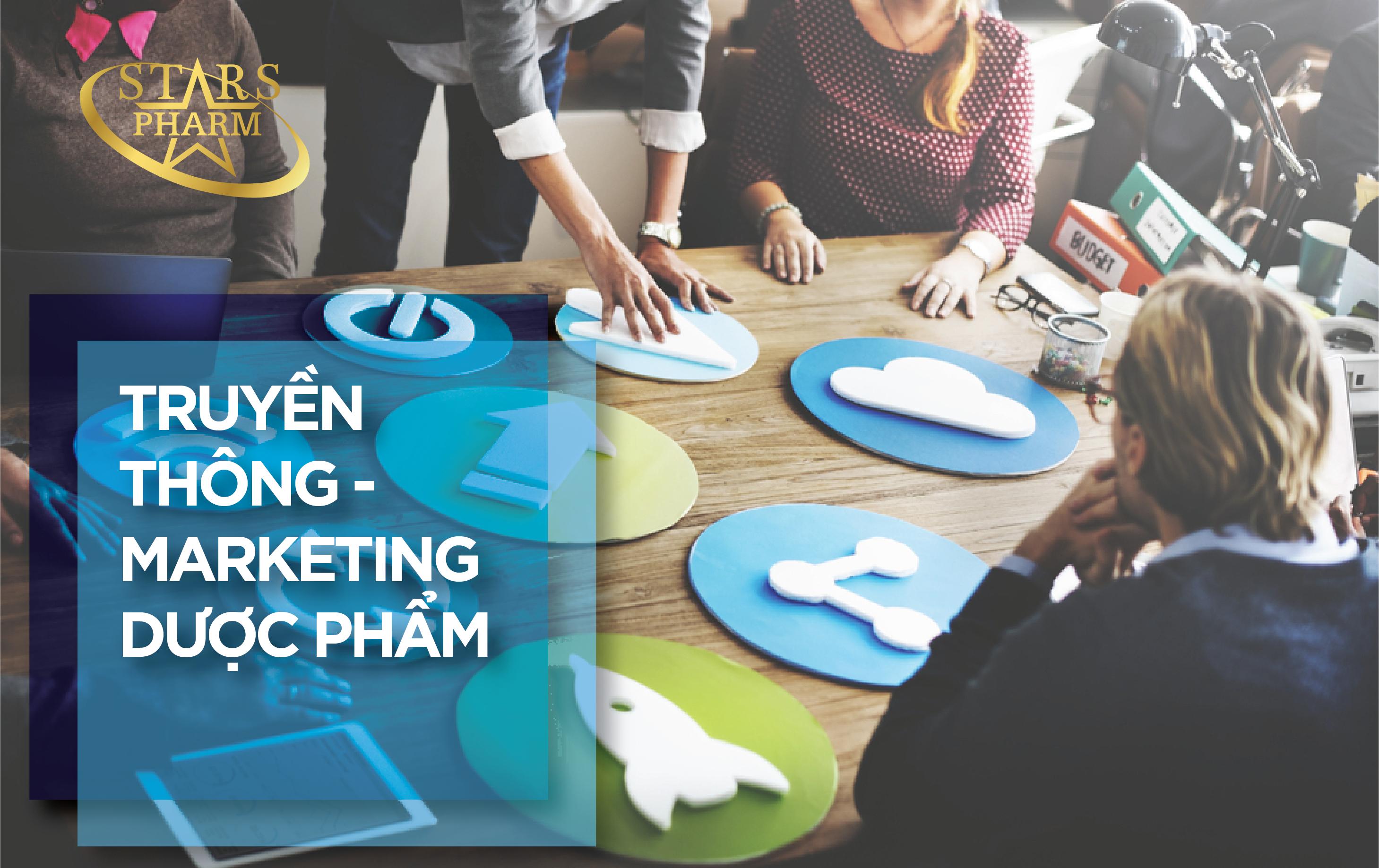 TRUYỀN THÔNG - MARKETING NGÀNH DƯỢC
